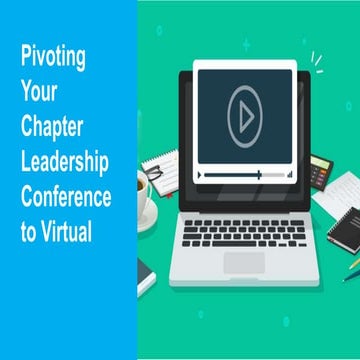 Pivoting Your Chapter Leadership Conference to Virtual