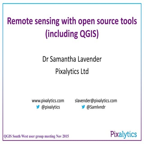 Pixalytics on Remote Sensing in QGIS