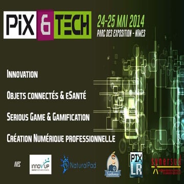 Pix and tech 2014 - Pavillons Innovation