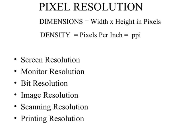 Pixel resolution