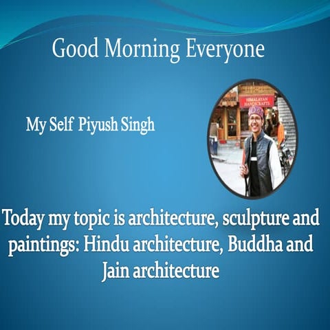 Architecture, Sculpture  And Painting  :  Hindu Architecture , Buddha And Jai...
