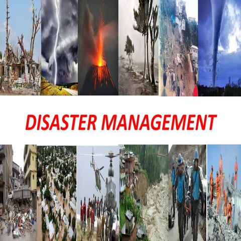 DISASTER MANAGEMENT 