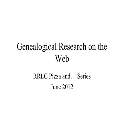 Pizza and genealogy - RRLC presenation