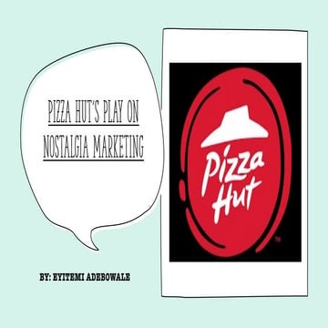Pizza hut’s play on nostalgia marketing 