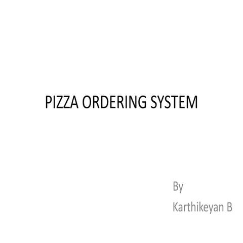 Pizza ordering system