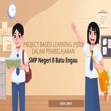 Implementing Project-Based Learning (PJBL) in SMP Negeri 8 Batu Engau ...