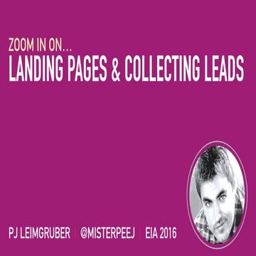 EIA2016Turin - PJ Leimgruber. Landing Page & Collecting Leads