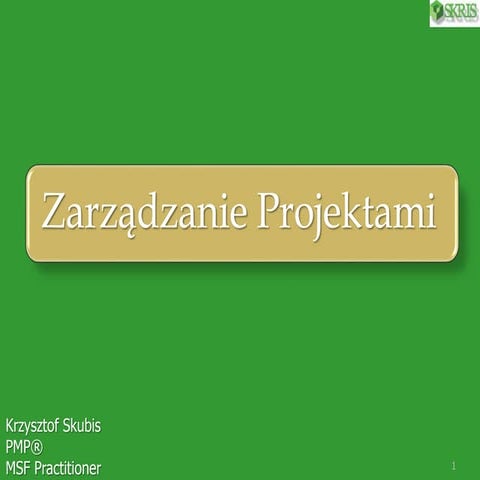Wstęp do Zarządzania Projektami