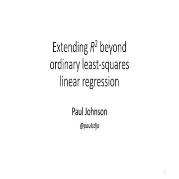 Extending R-squared beyond ordinary least-squares linear regression