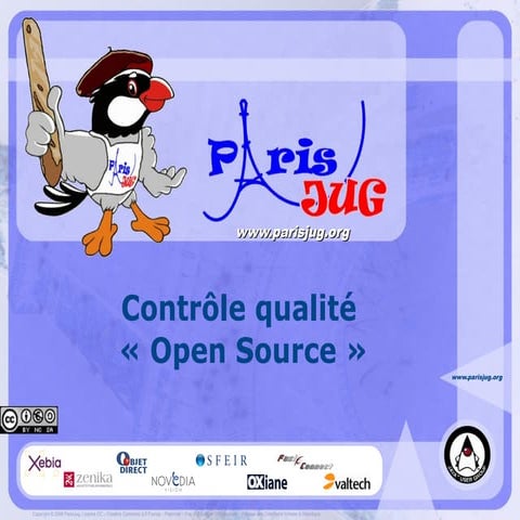 Soirée Qualite Logicielle Paris JUG : Tour d'horizon des outils open source
