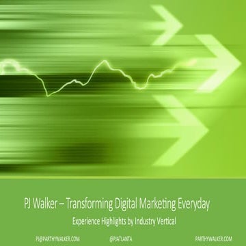 PJ Walker – Transforming Digital Marketing Everyday