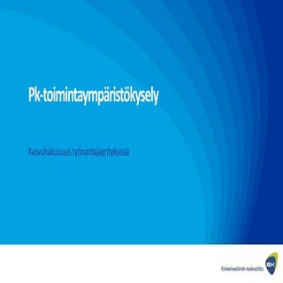 Pk-toimintaympäristokysely, kesäkuu...