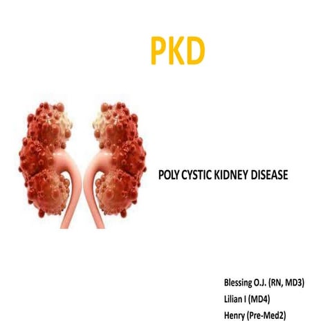 Polycystic Kidney Disease (PKD)