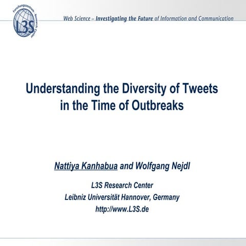 Understanding the Diversity of Tweets in the Time of Outbreaks