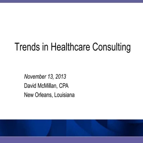 Presentation Uncovers Trends in the Unpredictable Healthcare Industry