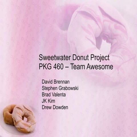 Pkg 460   Sweetwater Donut Project