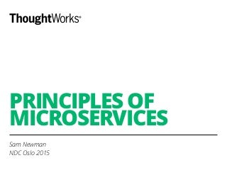 The Principles of Microservices