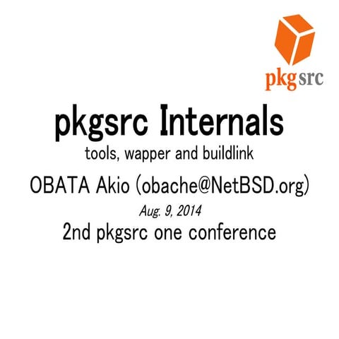pkgsrc Internals - tools, wapper and buildlink | PDF
