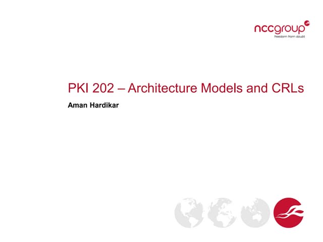Pki 202   Architechture Models and CRLs