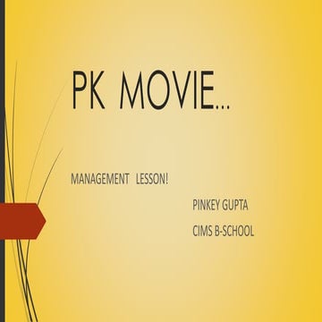 Pk  movie  Management lesson