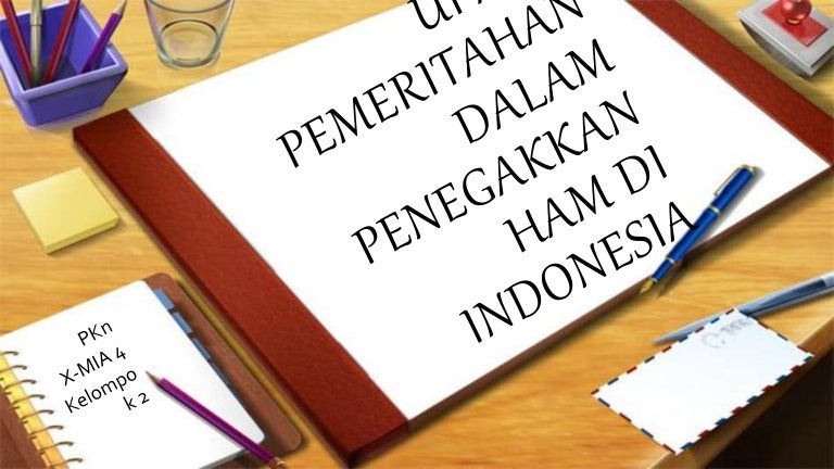 Pkn-Upaya Pemerintah Dalam Penegakan HAM di Indonesia SMA kelas X