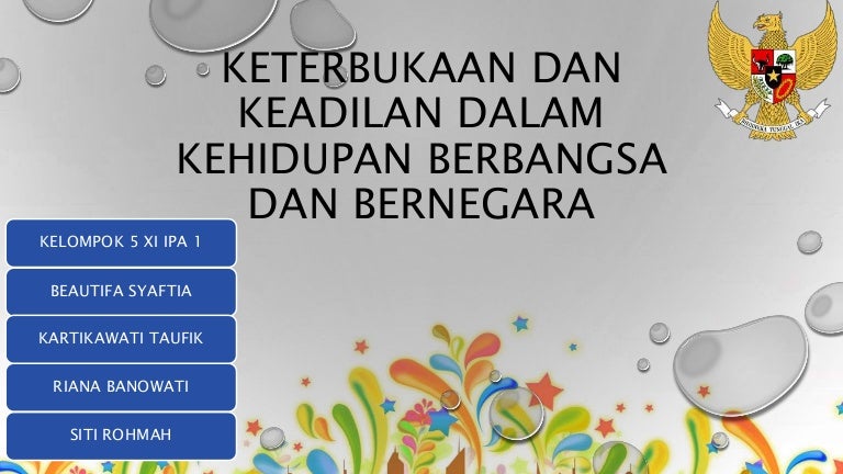 Pkn 5 Keterbukaan Dan Keadilan Dalam Kehidupan Berbangsa Dan Bernega