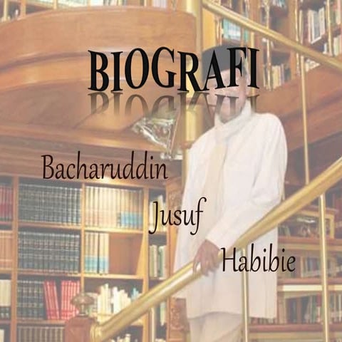 All about B.J Habibie