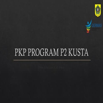 Penilaian Kinerja Puskesmas PROGRAM P2 KUSTA | PPTX