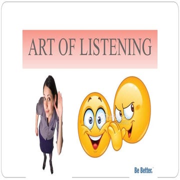 Art of Listening - Listen to Understand.