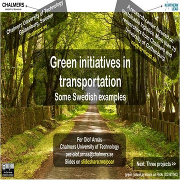 Green initiatives in transportation - Some Swedish examples