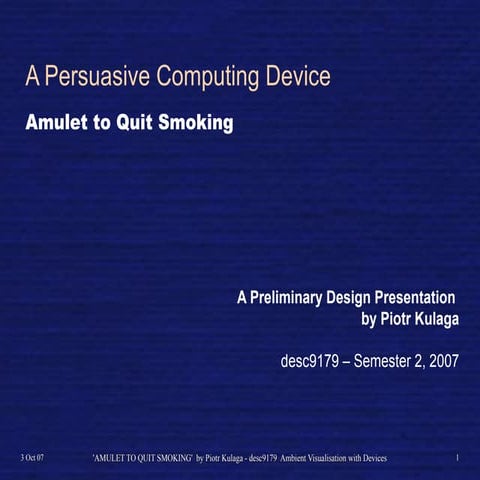 No Smoking Please - a wearable persuasive computing device