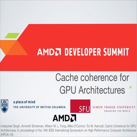 PL-4049, Cache Coherence for GPU Architectures, by Arvindh Shriraman ...