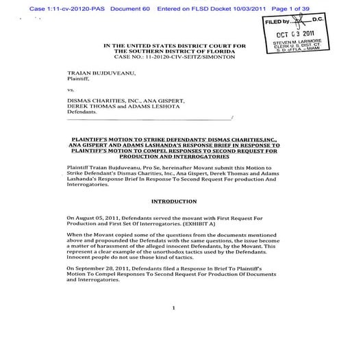 Pl aintiff's m otion to strike defendants' dism as charities,inc., ana  gispert and adam s im handa's response brief in response to plaintiff's  motion to compel responses to second reouest for production