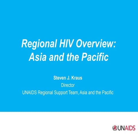 Regional Overview in HIV by Steve Kraus
