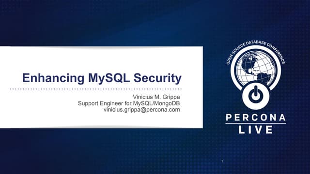 Percona Live 2019 - MySQL Security