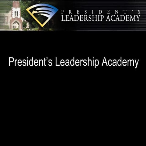President's Leadership Academy