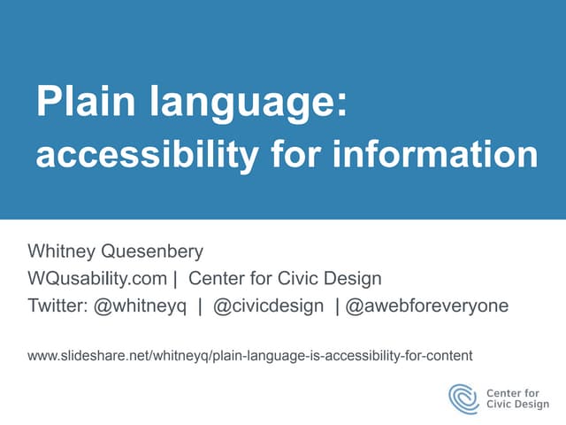 Plain language is accessibility for...