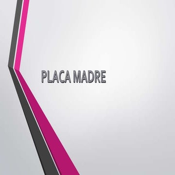 ENLACES DE UNA PLACA MADRE