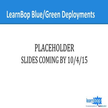 LearnBop Blue Green AWS Deployments - October 2015