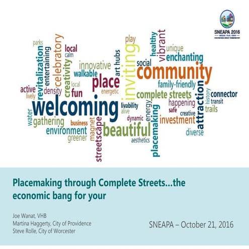 Placemaking through complete streets