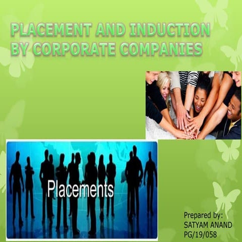 Placement and induction by corporate companies
