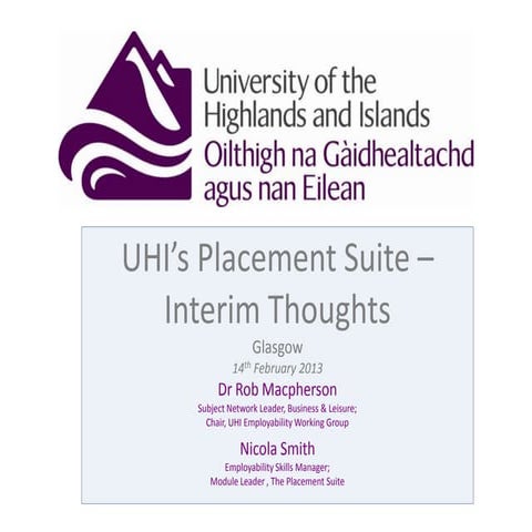 University of the Highlands and Islands, Business and Leisure, Placement Suit...