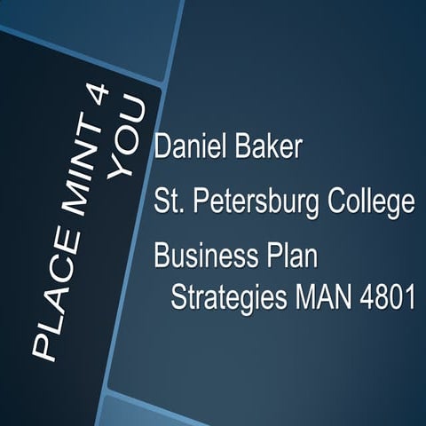 Place mint 4 you week 4