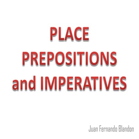 Place Prepositions And Imperatives