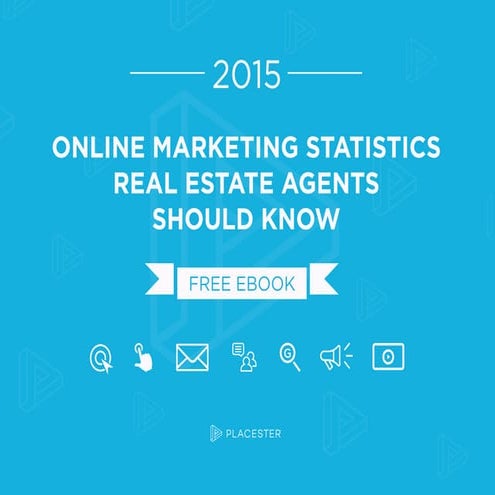 2015 Online Marketing Statistics Real Estate Agents Should Know [Free Ebook]