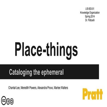 Place-things: Cataloging the Ephemeral