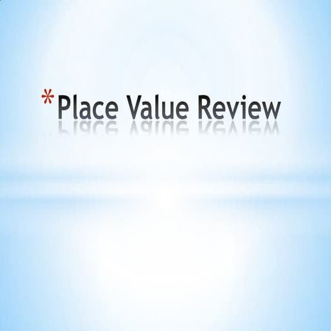 Place value review
