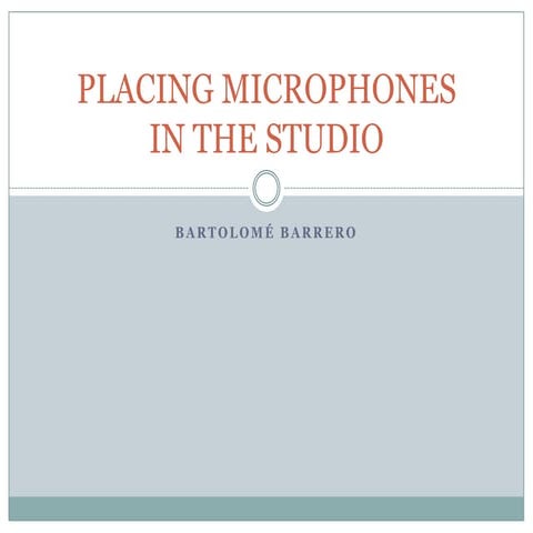Placing microphones in the studio