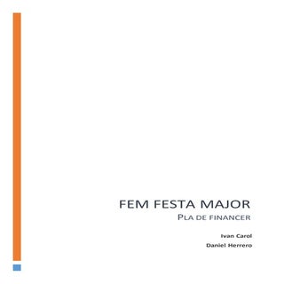 Pla Financer - Fem Festa Major