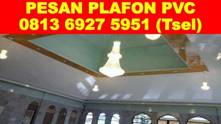 Hp 0853 7887 0007 Tsel Jual Plafon Pvc Lampung